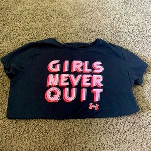 Under Armour t-shirt (girls never quit)